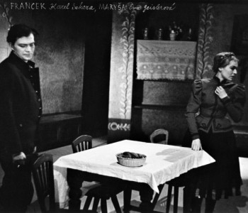 Karel Sekera (Francek) a Eva Geislerová (Maryša) v představení Maryša, premiéra 7. 2. 1961